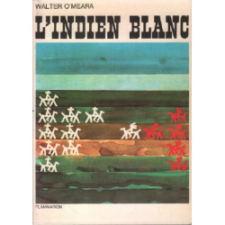 L'indien blanc