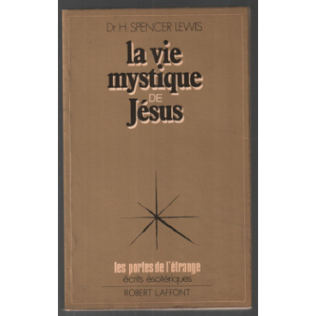 La vie mystique de jésus