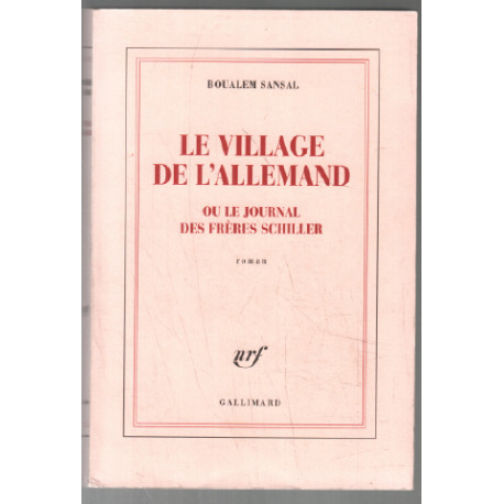 Le village de l'Allemand : Ou Le journal des frères Schiller