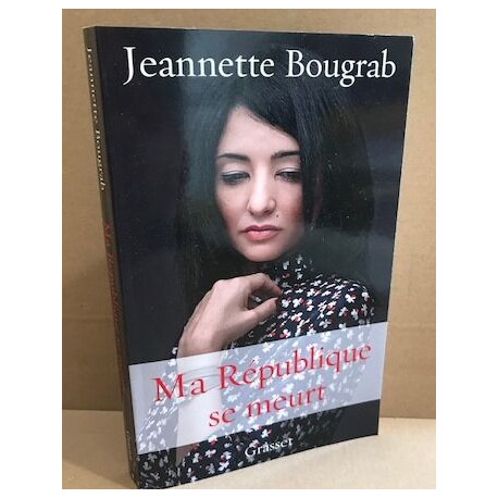 Ma République se meurt