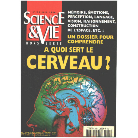Science et vie n° 195 / a quoi sert le cerveau