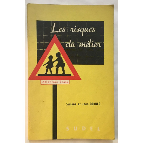 Les risques du métier