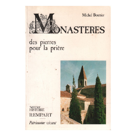 Monastères des pierres pour la prière