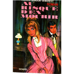 Au risque de mourir