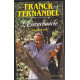 L'escarboucle. Ma Provence Récit