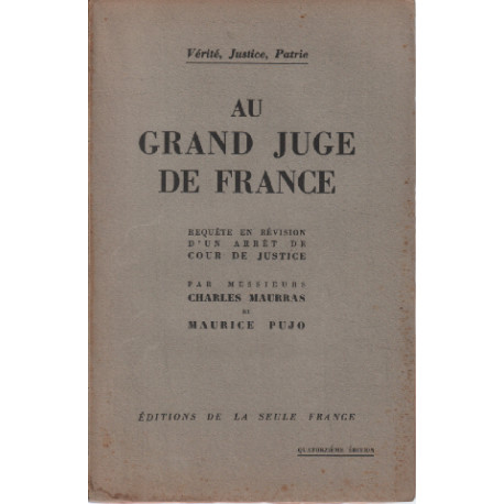 Au grand juge de france / requete en revision d'un arret de cours...