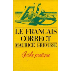Le francais correct guide pratique