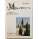 Monastères des pierres pour la prière