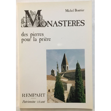 Monastères des pierres pour la prière