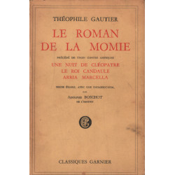 Le roman de la momie précédé de tris contes antiques : une nuit de...
