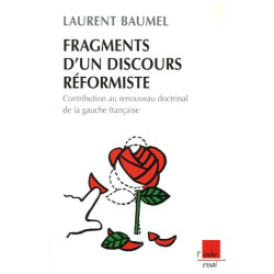 Fragments d'un discours réformiste : Contribution au renouveau...