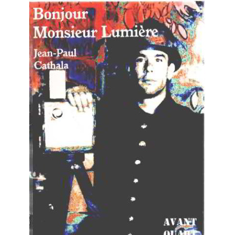 Bonjour monsieur lumiere