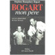 Bogart mon père