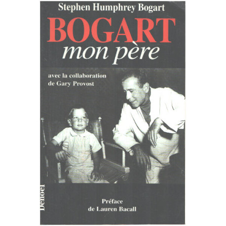 Bogart mon père