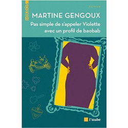 Pas simple de s'appeler Violette avec un profil de baobab