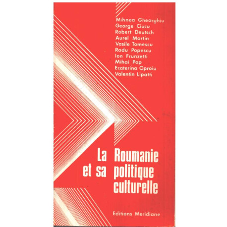 La roumanie et sa politique culturelle