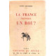 La france veut elle un roi