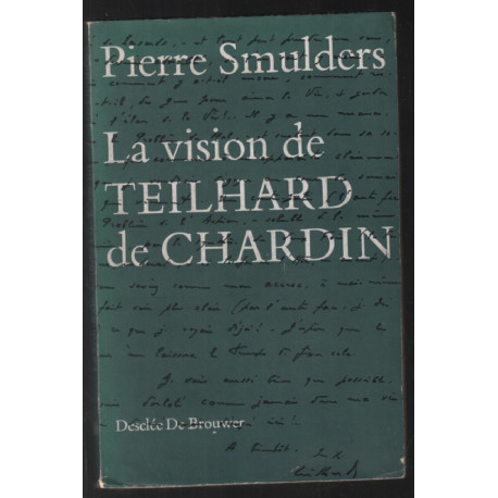 La vision de Teilhard de Chardin