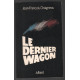 Le Dernier Wagon