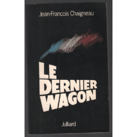 Le Dernier Wagon