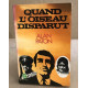 Quand l'oiseau disparut
