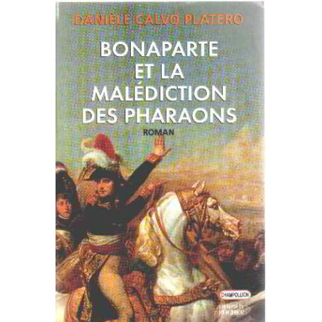 Bonaparte et la malediction des pharaons