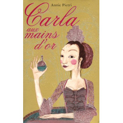 Carla aux mains d'or