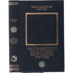 Les combattants de la guerre sous-marine 1939-1945