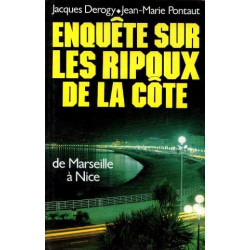 Enquête sur les ripoux de la côte