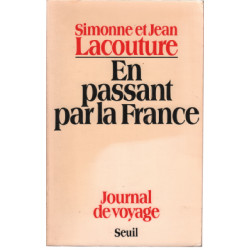 En passant par la France : Journal de voyage