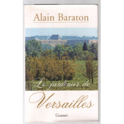 Le jardinier de Versailles