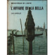 L'affaire de la bella ( illustrations de gourlier )