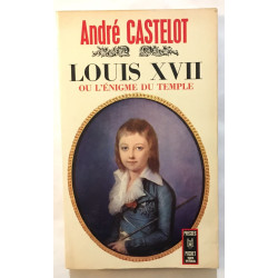 LOUIS XVII ou l' énigme du temple (texte intégral)
