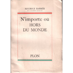 N'importe ou hors du monde