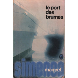 Maigret : le port des brumes ( texte intégral )