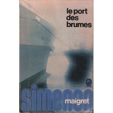 Maigret : le port des brumes ( texte intégral )
