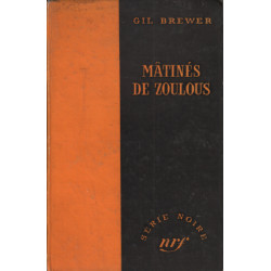 Matinées de zoulous