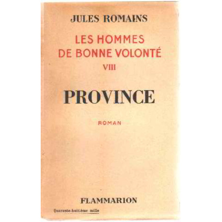 Les hommes de bonne volonte / tome VIII : province