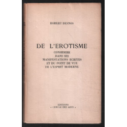De l'érotisme considéré dans ses manifestations écrites et du...