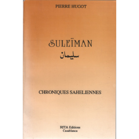 Suleïman / chroniques saheliennes