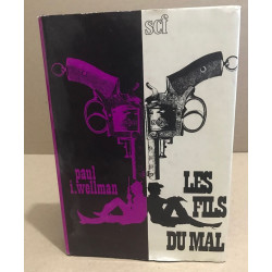 Les fils du mal L'invisible empire des hommes sans âme qui pendant...