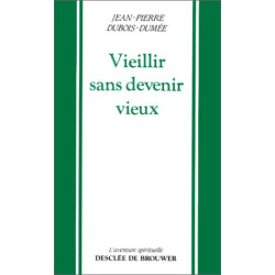 Vieillir sans devenir vieux