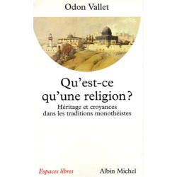 Qu'est-ce qu'une religion ? : Héritage et croyances dans les...