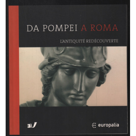 DA POMPEI A ROMA. L'Antiquité redécouverte