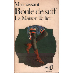 Boule de suif / la maison tellier