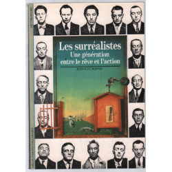 Les Surréalistes : Une génération entre le rêve et l'action