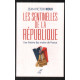 Les Sentinelles de la République - Une histoire des maires de France