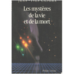 Les mysteres de la vie et de la mort