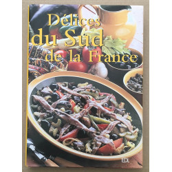 Délices du Sud de la France (115 recettes)