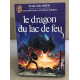 Le dragon du lac de feu